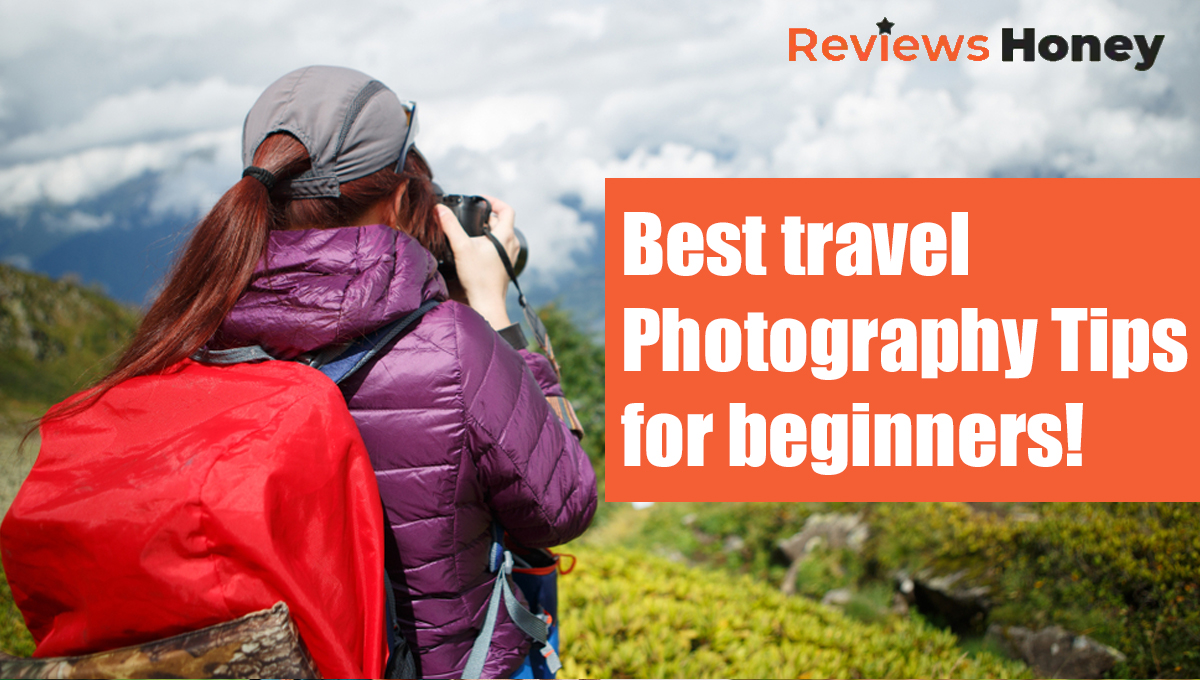 Travel photography tips for beginners